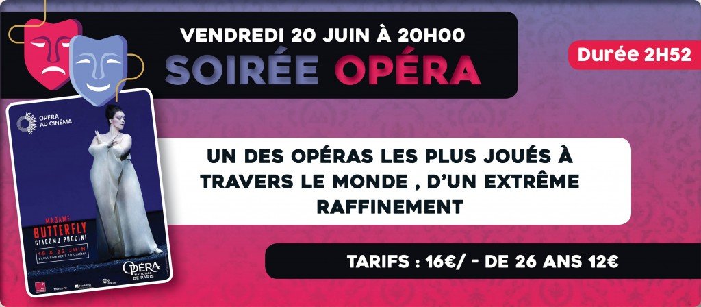 actualité ciné opéra